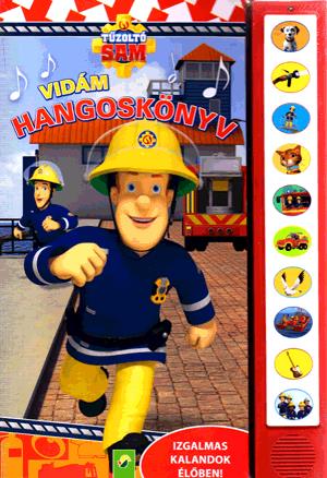 Tűzoltó Sam - Vidám hangoskönyv